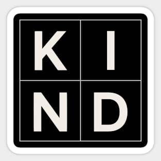 Simple Kind and Be Kind in Square Sticker